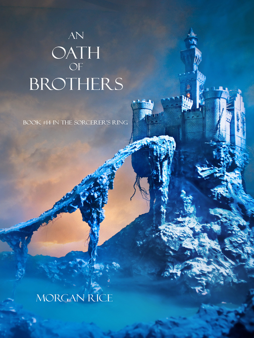 Title details for An Oath of Brothers by Morgan Rice - Wait list